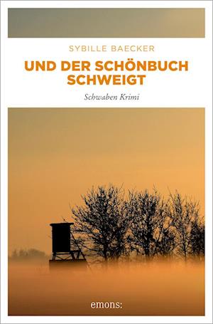 Cover for Sybille Baecker · Und der Schönbuch schweigt (Book) (2024)