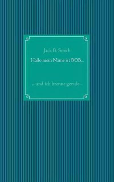 Cover for Smith · Hallo mein Name ist Bob ... (Book) (2017)