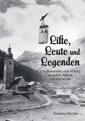 Cover for Ekkehard Bechler · Lifte, Leute und Legenden (Paperback Bog) (2022)