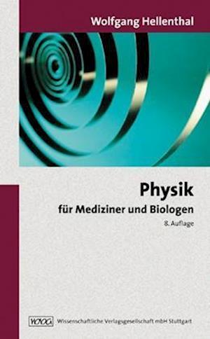 Cover for Wolfgang Hellenthal · Physik für Mediziner und Biologen (Paperback Book) (2006)