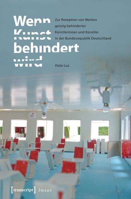 Cover for Luz · Wenn Kunst behindert wird (Book)