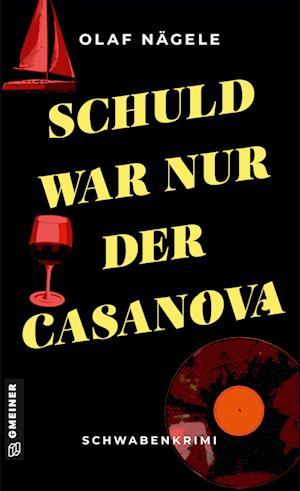 Cover for Olaf Nägele · Schuld war nur der Casanova (Book) (2023)