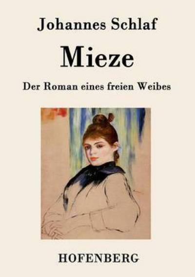 Cover for Johannes Schlaf · Mieze (Taschenbuch) (2015)