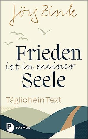 Cover for Jörg Zink · Frieden ist in meiner Seele (Book) (2023)