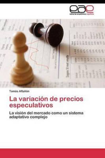Cover for Aftalion Tomas · La Variacion De Precios Especulativos (Pocketbok) (2011)
