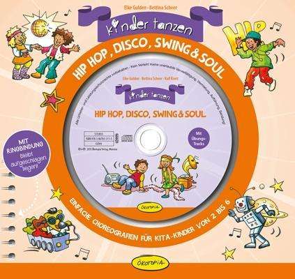 Kinder tanzen Hip Hop, Disco, Sw - Gulden - Books -  - 9783867023115 - 