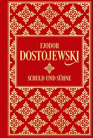 Schuld und Sühne: Roman in sechs Teilen mit einem Epilog - Fjodor M. Dostojewski - Books - Nikol - 9783868208115 - August 12, 2024