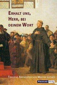 Cover for Luther · Erhalt uns, Herr,bei deinem Wort (Buch)