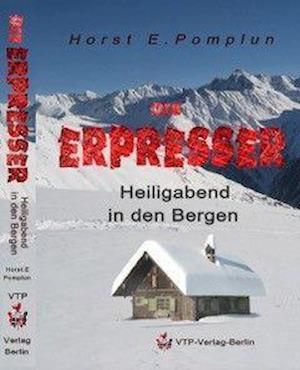 Horst Pomplun · Heiligabend in den Bergen (Buch) (2021)