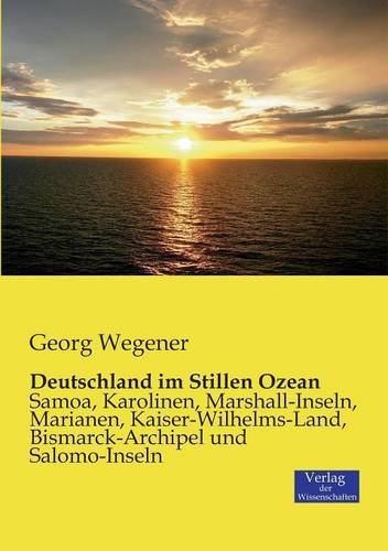 Cover for Georg Wegener · Deutschland Im Stillen Ozean (Paperback Book) [German edition] (2019)