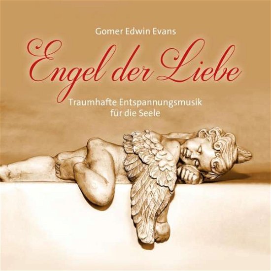 Cover for Gomer Edwin Evans · Engel Der Liebe (CD) (2018)