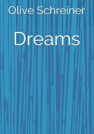 Cover for Olive Schreiner · Dreams (Paperback Bog) (2021)