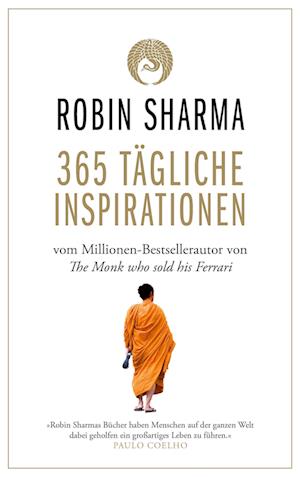 365 tägliche Inspirationen - Robin Sharma - Bücher - FinanzBuch Verlag - 9783959726115 - 18. Oktober 2022