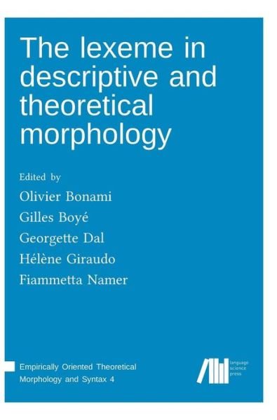 Cover for The lexeme in descriptive and theoretical morphology (Book) (2018)