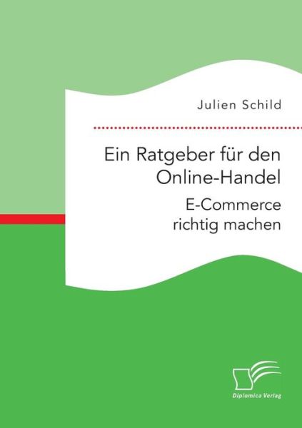 Cover for Schild · Ein Ratgeber für den Online-Hand (Book) (2018)