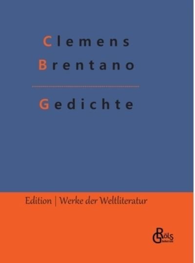 Cover for Clemens Brentano · Gedichte (Innbunden bok) (2022)