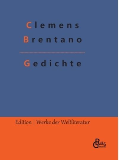 Cover for Clemens Brentano · Gedichte (Gebundenes Buch) (2022)