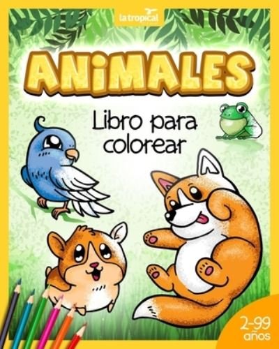 Animales - David Ludwig - Livres - La Tropical Publishing; Edición: 1. - 9783969080115 - 14 août 2020