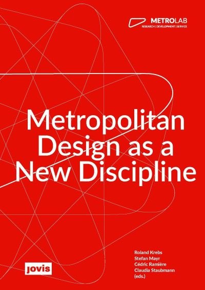 Cover for MetroLab: Metropolitan Design as a New Discipline (Paperback Book) (2023)