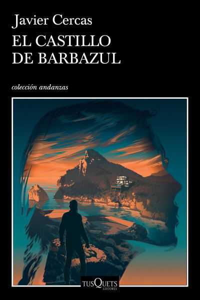 Cover for Javier Cercas · El Castillo de Barbazul (Pocketbok) (2022)