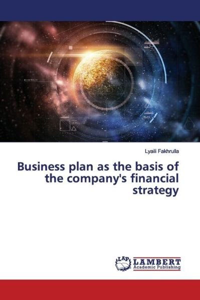 Cover for Fakhrulla · Business plan as the basis of (Buch) (2019)