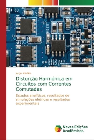 Cover for Martins · Distorção Harmónica em Circuito (Bok) (2018)