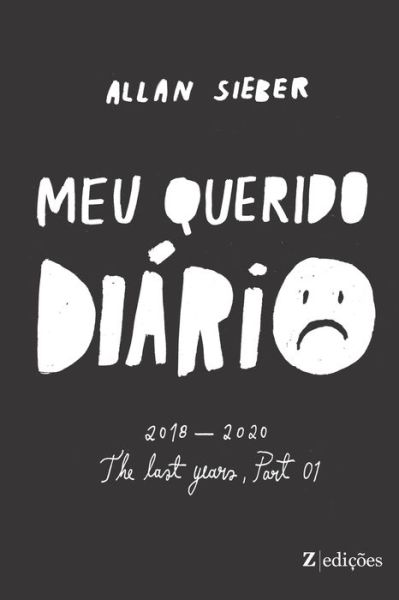 Cover for Allan Sieber · Meu Querido Diário - Volume 1 (Paperback Book) (2022)