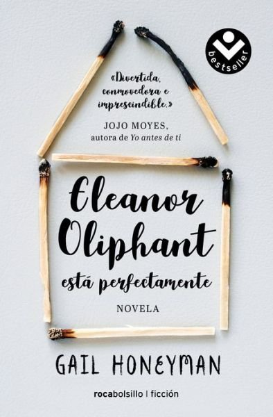 Cover for Gail Honeyman · Eleanor Oliphant esta perfectamente / Eleanor Oliphant is Completely Fine (Paperback Bog) (2018)