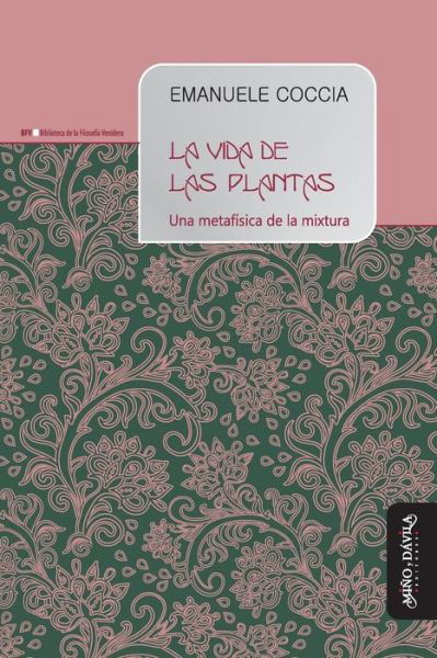 Cover for Emanuele Coccia · La vida de las plantas (Taschenbuch) (2017)