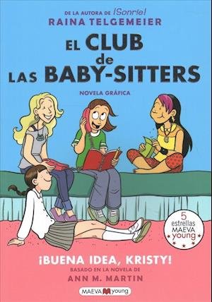 Cover for Raina Telgemeier · El club de las baby-sitters (Paperback Bog) (2018)