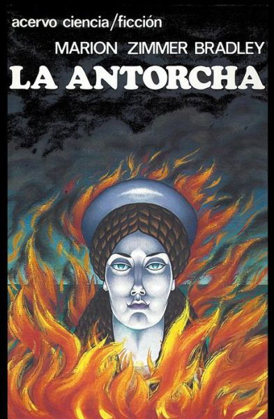 Cover for Marion Zimmer Bradley · La Antorcha (Paperback Book) (2015)