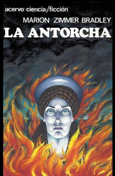 La Antorcha - Marion Zimmer Bradley - Livres - Editorial Acervo - 9788470024115 - 30 septembre 2015