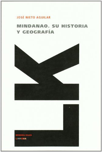Cover for José Nieto Aguilar · Mindanao. Su Historia Y Geografía (Memoria) (Spanish Edition) (Paperback Book) [Spanish edition] (2024)
