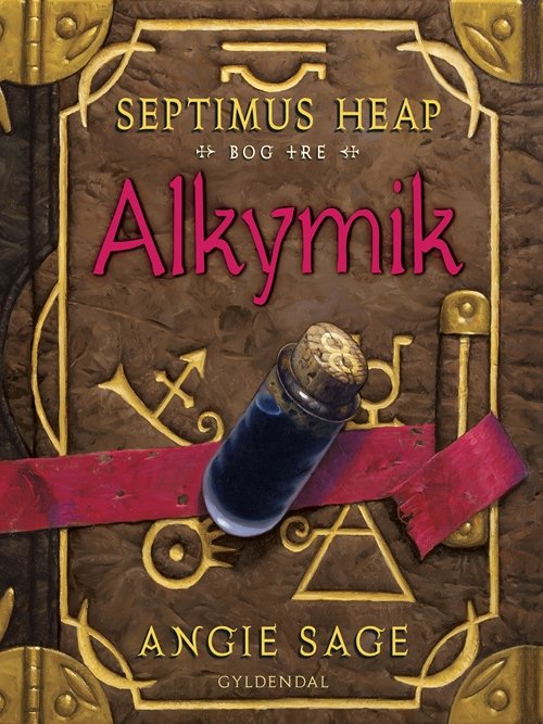 Cover for Angie Sage · Septimus Heap: Septimus Heap 3 - Alkymik (Indbundet Bog) [1. udgave] [Indbundet] (2008)