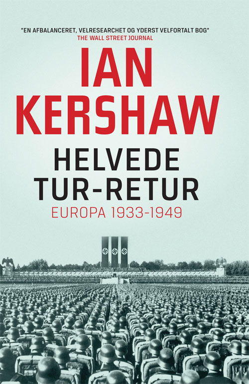 Cover for Ian Kershaw · Helvede tur - retur (Hardcover Book) [1st edition] (2017)