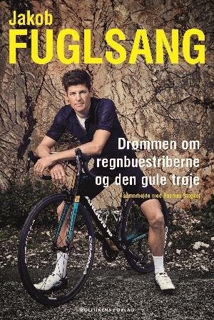 Jakob Fuglsang - Jakob Fuglsang & Rasmus Staghøj - Books - Politikens Forlag - 9788740042115 - June 1, 2018