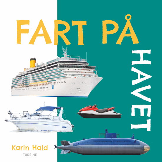 Cover for Karin Hald · Fart på - havet (Cardboard Book) [1.º edición] (2024)