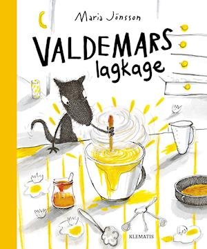 Valdemars lagkage - Maria Jönsson - Bøger - klematis A/S - 9788771394115 - 7. oktober 2019
