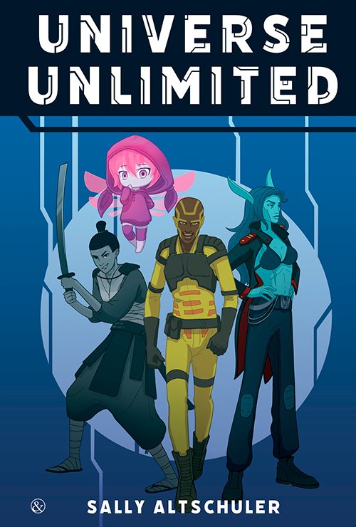 Cover for Sally Altschuler · Universe Unlimited (Hæftet bog) [1. udgave] (2022)