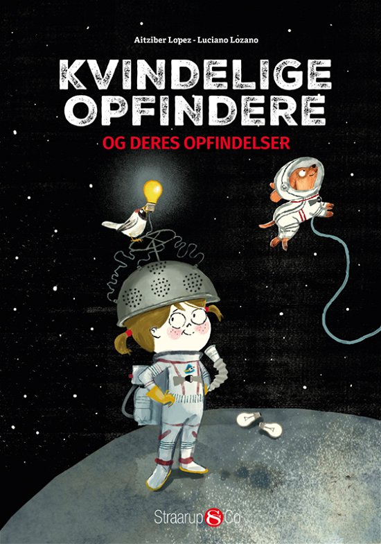 Cover for Aitziber Lopez · Kvindelige opfindere (Hardcover Book) [1.º edición] (2021)