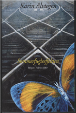 Cover for Karin Alvtegen · Sommerfugleeffekten (Sewn Spine Book) [1. Painos] (2014)