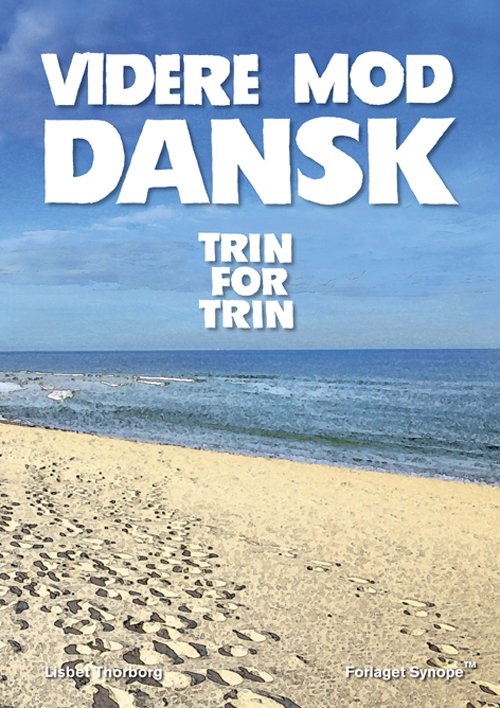 Cover for Lisbet Thorborg · Videre mod dansk (Sewn Spine Book) [1e uitgave] (2011)