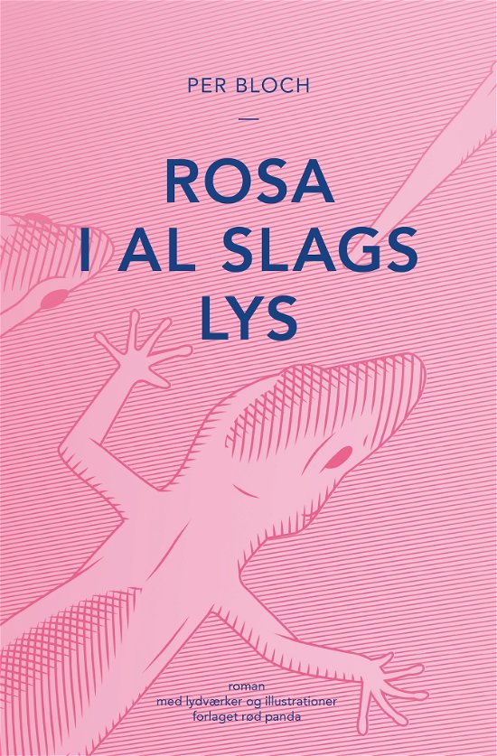 Cover for Per Bloch · Rosa i al slags lys (Pocketbok) [1. utgave] (2024)
