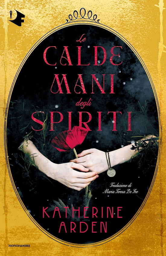 Cover for Katherine Arden · Le Calde Mani Degli Spiriti (Book)