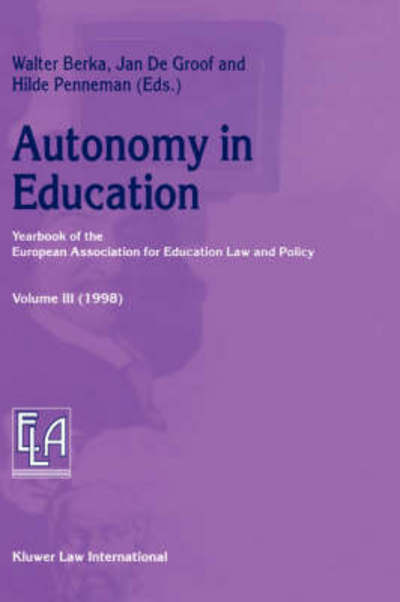 Cover for Walter Berka · Autonomy in Education - Yearbook of the European Association for Education Law and Policy (Hardcover Book) [2000 edition] (2000)