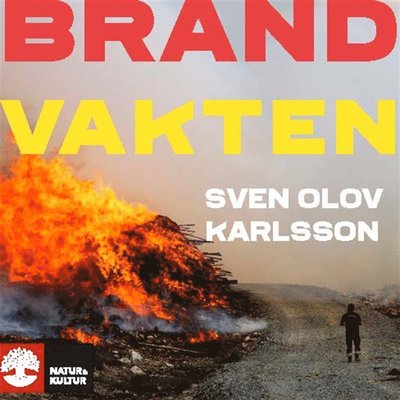 Cover for Sven Olov Karlsson · Brandvakten (Audiobook (MP3)) (2018)