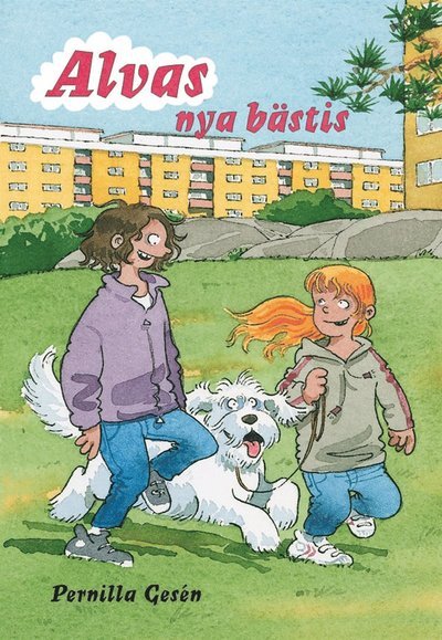 Cover for Pernilla Gesén · Alva: Alvas nya bästis (ePUB) (2010)