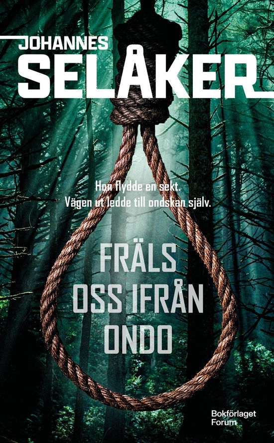 Cover for Johannes Selåker · Fräls oss ifrån ondo (Paperback Bog) (2024)