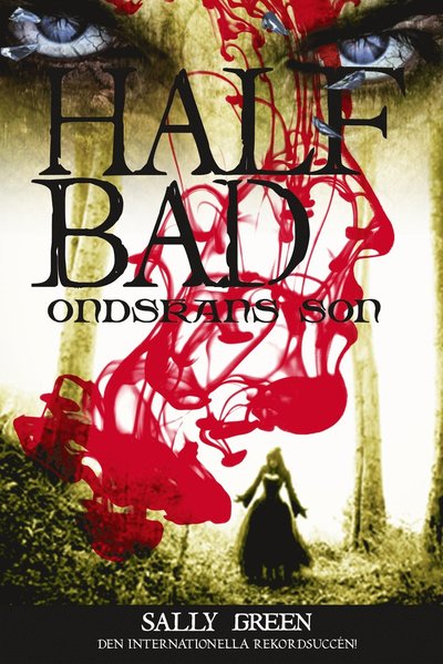 Cover for Sally Green · Half bad: Half bad. Ondskans son (Map) (2015)