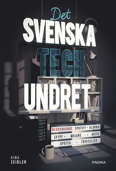 Kina Zeidler · Det svenska techundret (Bound Book) (2018)